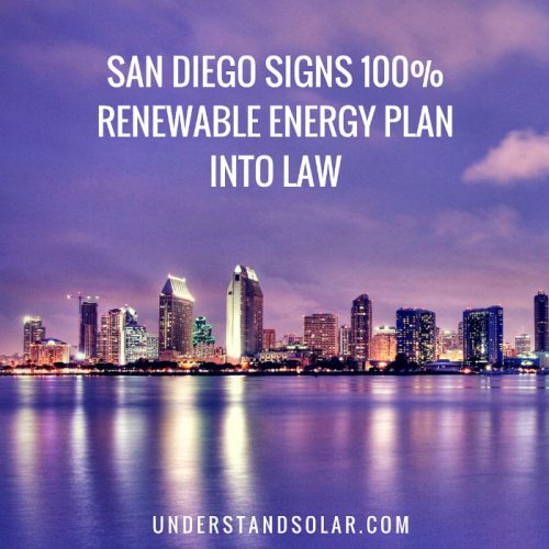 San Diego Signs 100 Renewable Energy Plan into Law
